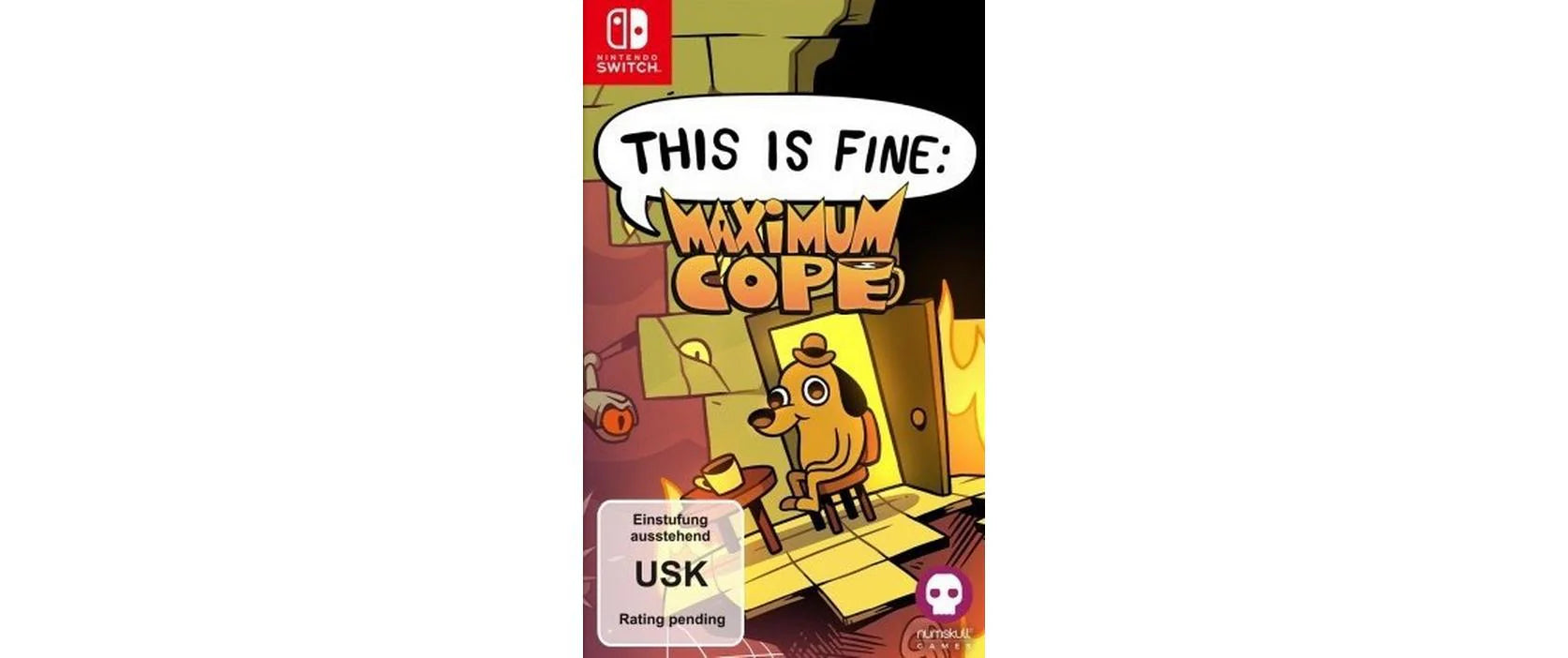 This Is Fine: Maximum Cope, Switch