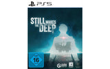 Still Wakes the Deep , PS5